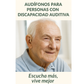 AUDIFONOS PARA PERSONAS CON DISCAPACIDAD AUDITIVA